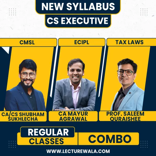 (Inspire Academy) CA CS Shubham Sukhlecha CMSL, CA Mayur Agrawal ECIPL & Prof. Saleem Quraishee Tax Laws Regualr Combo Classes For CS Executive Online Classes