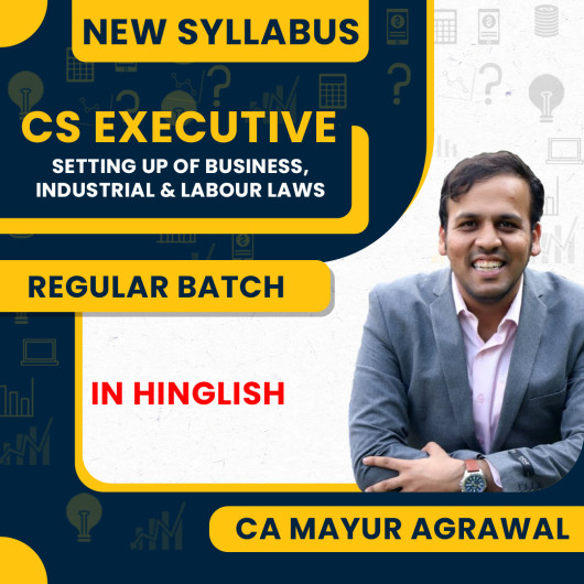 CA Mayur Agarwal SBIL Regular Classes For CS Executive Online Classes CA Mayur Agarwal SBIL Regular Classes For CS Executive Online Classes