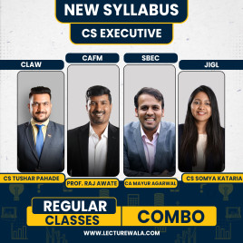 CS Tushar Pahade CLAW Prof. Raj Awate CAFMV CA Mayur Agarwal SBIL & CS Somya Kataria JIGL Regular Combo Classes For CS Executive Online Classes CS Tushar Pahade CLAW Prof. Raj Awate CAFMV CA Mayur Agarwal SBIL & CS Somya Kataria JIGL Regular Combo Classes For CS Executive Online Classes