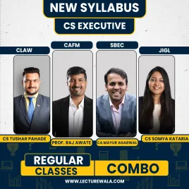 CS Tushar Pahade CLAW Prof. Raj Awate CAFMV CA Mayur Agarwal SBIL &amp; CS Somya Kataria JIGL Regular Combo Classes For CS Executive Online Classes