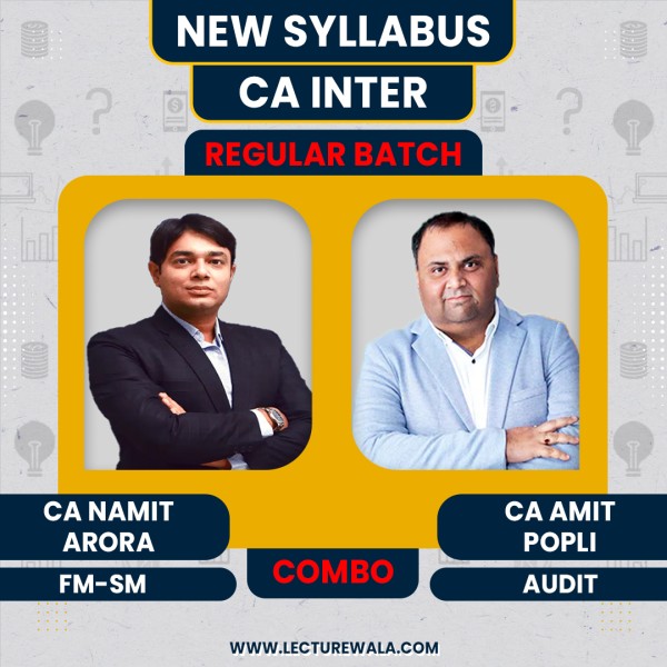  CA Amit Popli  Audit & CA Namit Arora FM-SM (Group-2) Combo Regular Online Classes For CA Inter : Google Drive Classes.