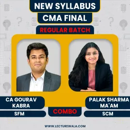 CA Gourav Kabra SFM &amp; Palak Sharma Ma'am SCM Regular Combo Batch For CMA Final