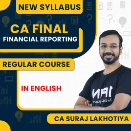 CA Suraj Lakhotia Financial Reporting Regular Batch In English For CA Final