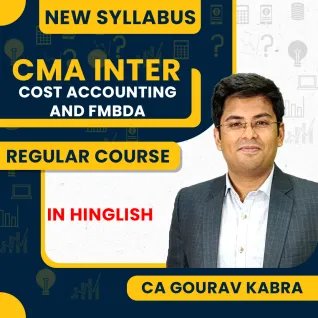 CA Gourav Kabra COST,FMDA Combo Regular Batch For CMA Inter