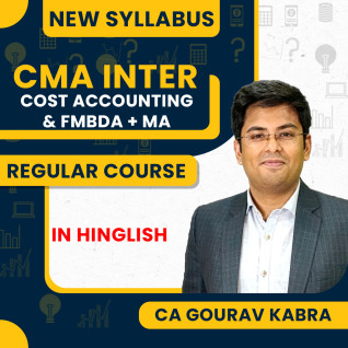 CA Gourav Kabra COST,FMDA & MA Combo Regular Batch For CMA Inter