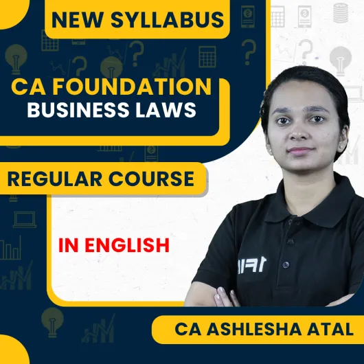 CA Ashlesha Atal Business Laws Regular Batch For CA Foundation