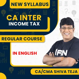 CA CMA Shiva Teja Income Tax Regular Online Classes For CA Inter: Online Classes