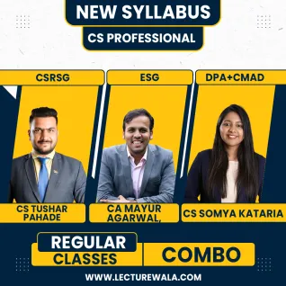 CS Tushar Pahade CSRSG, CA Mayur Agrawal ESG & CS Somya Kataria DPA+CMAD Regular Combo Classes For CS CS Professional Online Classes CS Tushar Pahade CSRSG, CA Mayur Agrawal ESG & CS Somya Kataria DPA+CMAD Regular Combo Classes For CS CS Professional Online Classes