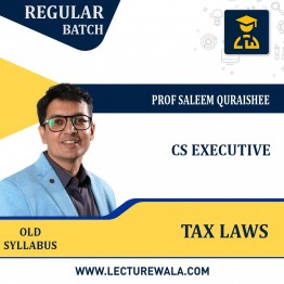 CS Executive Tax Laws  by Prof. Saleem Quraishee : Pendrive/Online classes.