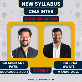 Prof. Raj Awate Management Accounting & CA Shrikant patil Corp.Acc & Auditing Regular Online Combo Classes For CMA Inter Prof. Raj Awate Management Accounting & CA Shrikant patil Corp.Acc & Auditing Regular Online Combo Classes For CMA Inter