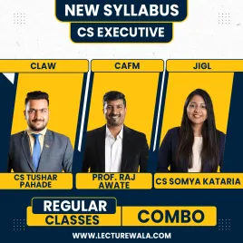 CS Tushar Pahade CLAW CS Somya Kataria JIGL &amp; Prof. Raj Awate CAFM Regular Combo Classes For CS Executive Online Classes
