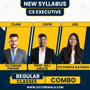 CS Tushar Pahade CLAW CS Somya Kataria JIGL & Prof. Raj Awate CAFM Regular Combo Classes For CS Executive Online Classes CS Tushar Pahade CLAW CS Somya Kataria JIGL & Prof. Raj Awate CAFM Regular Combo Classes For CS Executive Online Classes