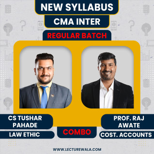Prof. Raj Awate Cost Accounting, CS Tushar Pahade Law & Ethics Regular Online Combo Classes For CMA Inter Prof. Raj Awate Cost Accounting, CS Tushar Pahade Law & Ethics Regular Online Combo Classes For CMA Inter