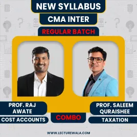 Prof. Raj Awate Cost Accounting Prof. Saleem Quraishee Taxation Regular Online Combo Classes For CMA Inter Prof. Raj Awate Cost Accounting Prof. Saleem Quraishee Taxation Regular Online Combo Classes For CMA Inter