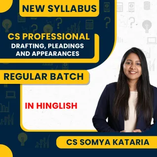 CS Somya Kataria Drafting Pleadings and Appearances Regular Classes For CS CS Professional Online Classes CS Somya Kataria Drafting Pleadings and Appearances Regular Classes For CS CS Professional Online Classes