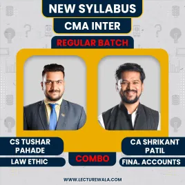 CS Tushar Pahade Law & Ethics & CA Shrikant patil Financial accounting Regular Online Combo Classes For CMA Inter CS Tushar Pahade Law & Ethics & CA Shrikant patil Financial accounting Regular Online Combo Classes For CMA Inter