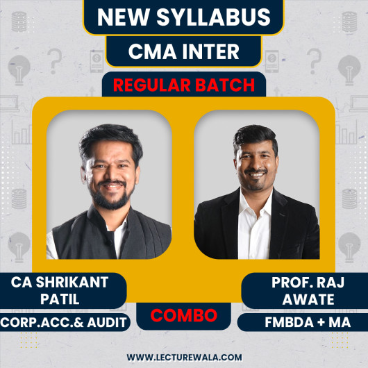 Prof. Raj Awate FMBDA & MA, CA Shrikant patil Company.Acc & Auditing Regular Online Combo Classes For CMA Inter Prof. Raj Awate FMBDA & MA, CA Shrikant patil Company.Acc & Auditing Regular Online Combo Classes For CMA Inter