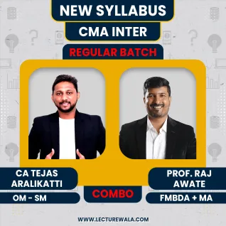 CA Tejas aralikatti OM-SM, & Prof. Raj Awate FMBDA & MA Regular Combo Classes For CMA Inter Online Classes CA Tejas aralikatti OM-SM, & Prof. Raj Awate FMBDA & MA Regular Combo Classes For CMA Inter Online Classes