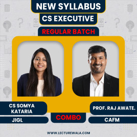 CS Somya Kataria JIGL & Prof. Raj Awate CAFM Regular Combo Classes For CS Executive Online Classes CS Somya Kataria JIGL & Prof. Raj Awate CAFM Regular Combo Classes For CS Executive Online Classes