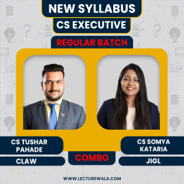 CS Tushar Pahade CLAW CS Somya Kataria JIGL Regular Combo Classes For CS Executive Online Classes CS Tushar Pahade CLAW CS Somya Kataria JIGL Regular Combo Classes For CS Executive Online Classes