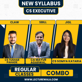 CS Tushar Pahade CLAW CA Mayur Agarwal SBIL & CS Somya Kataria JIGL Regular Combo Classes For CS Executive Online Classes CS Tushar Pahade CLAW CA Mayur Agarwal SBIL & CS Somya Kataria JIGL Regular Combo Classes For CS Executive Online Classes