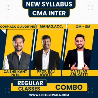 CA CS Shikant Patil Corp.Acc & Auditing, CA Tejas aralikatti OM-SM, & Prof. Raj Awate MA Regular Combo Classes For CMA Inter Online Classes CA CS Shikant Patil Corp.Acc & Auditing, CA Tejas aralikatti OM-SM, & Prof. Raj Awate MA Regular Combo Classes For CMA Inter Online Classes