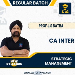 CA Inter New Syllabus Strategic Management Regular Course By Prof J.S Batra : Online Classes