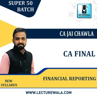 CA Final FR (Super 50) New Syllabus Exam-Oriented Full Course By CA Jai Chawla : Pen drive/Online Classes CA Final FR (Super 50) New Syllabus Exam-Oriented Full Course By CA Jai Chawla : Pen drive/Online Classes