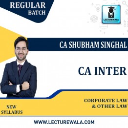 CA Inter Law Full Course Regular In-Depth Batch : Video Lecture + Study Material By CA Shubham SInghal ( May 2023 & Nov 2023) 