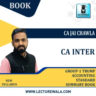 CA Inter Group-1 Trump Accounting Standard Summary Book By CA Jai Chawla : Study Material. CA Inter Group-1 Trump Accounting Standard Summary Book By CA Jai Chawla : Study Material.