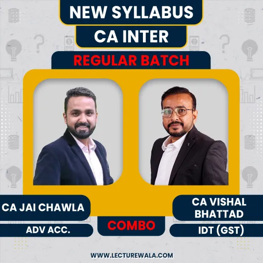 CA Inter New Syllabus Advanced Accounting & IDT (GST) Combo Live Streaming Regular Classes In-Depth Batch By CA Jai Chawla & CA Vishal Bhattad : Pen Drive / Online Classes