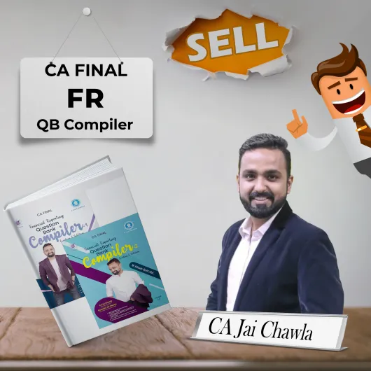 CA FInal New Syllabus Financial Reporting QR Code Question Bank Compiler Version 5.0 By CA Jai Chawla : Online Study Material