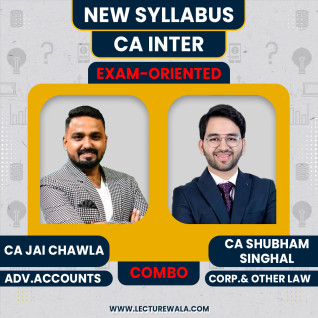 CA Jai Chawla Adv.Accounts & CA Shubham Singhal Law Exam-Oriented Batch For CA Inter CA Jai Chawla Adv.Accounts & CA Shubham Singhal Law Exam-Oriented Batch For CA Inter