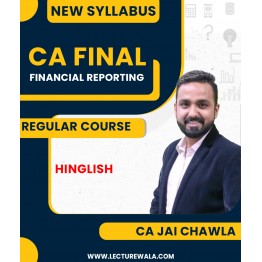 CA FINAL New Syllabus Financial Reporting Regular In-Depth Classes By CA Jai Chawla : Pen Drive/ Online Classes