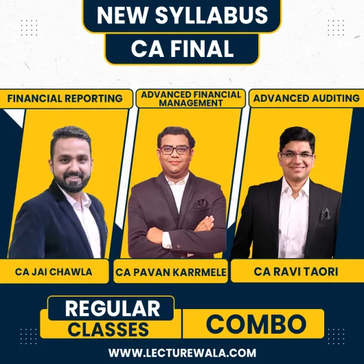 CA Jai Chawla FR, CA Pavan Karmele & CA Ravi Taori Audit Regular in-Depth Online Classes For CA Final