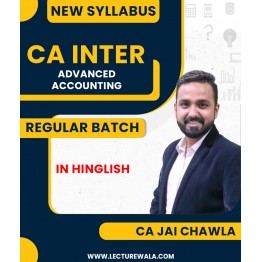 CA Inter New Scheme Advanced Accounting Regular Classes In-Depth Batch By CA Jai Chawla Online Classes