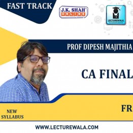 CA Final New Financial Reporting Fast Track In English : New Syllabus by JK Shah Classes Prof  Dipesh Majithia (For May 2022 & Nov 2022)