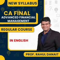 Prof. Rahul Danait Advanced Financial Management Regular Online Classes For CA Final