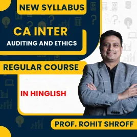 Prof. Rohit Shroff Auditing and Ethics Regular Online Classes For CA Inter