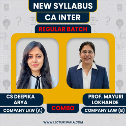 CS Deepika Arya & Prof. Mayuri Lokhande Corporate & Other Law Regular Online Classes For CA Inter