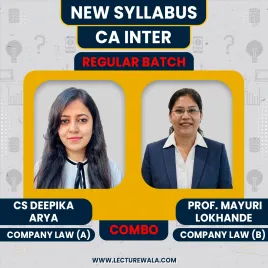 CS Deepika Arya &amp; Prof. Mayuri Lokhande Corporate &amp; Other Law Regular Online Classes For CA Inter