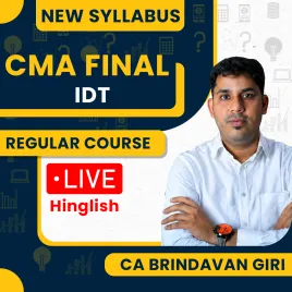 CMA Final New Syllabus IDT (GST + Custom) Regular Course by CA Brindavan Giri: Pen drive / Google drive.