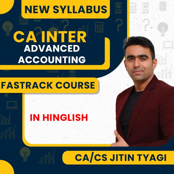 CA/CS jitin Tyagi Group -1 Advanced Accounts New Syllabus Regular Online Classes For CA Inter