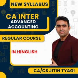 CA/CS jitin Tyagi Group - 1 Advanced Accounts Regular Batch For CA Inter New Syllabus