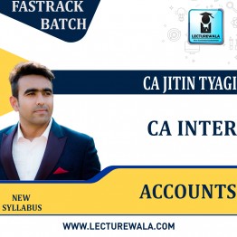 CA Inter Group 1 Accounts Fastrack Batch New Syllabus : Video Lecture + Study Material By CA CS Jitin Tyagi ( For Nov 2022 & May 2023 ) 