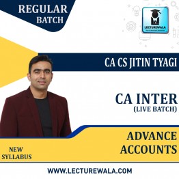 CA Inter Advance Accounts Regular Course Live Batch : By CA CS Jitin Tyagi : Live online classes