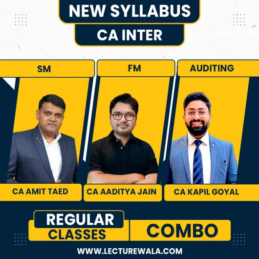 CA Aaditya Jain FM CA Amit Tated SM & CA Kapil Goyal Audit Combo Regular Live Classes For CA Inter: Google Drive & Pen drive Classes