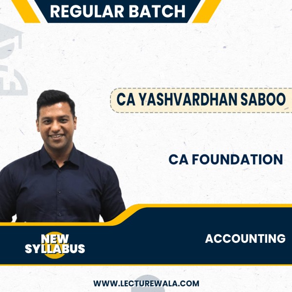 CA Foundation New Syllabus Accounting Regular Classes By CA Yashvardhan Saboo: Online Classes