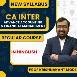 Prof. Krishnakant Modi Advanced Accounting and Financial Management Regular Online Combo Classes For CA Inter