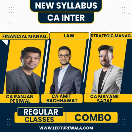 CA Ranjan Periwal CA CFA Mayank Saraf CA Amit Bachhawat FM SM & Law Regular Online Combo Classes For CA Inter